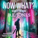 Now What? Book 1: The Gone Audiobook