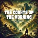 The Courts of the Morning Audiobook