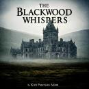 The blackwood whispers Audiobook