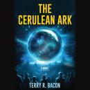 The Cerulean Ark Audiobook