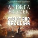 Strict and Peculiar Audiobook