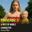 Proverbs 31: A Wife Of Noble Character Audiobook