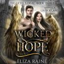 Wicked Hope: A forbidden fated mates romance Audiobook