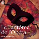 [French] - Le Fantôme de l'Opéra Audiobook