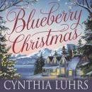 Blueberry Christmas Audiobook