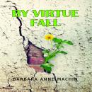 By Virtue Fall Audiobook