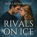 Rivals on Ice Audiobook