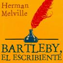 [Spanish] - Bartleby, el escribiente Audiobook