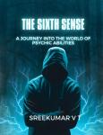 The Sixth Sense: A Journey into the World of Psychic Abilities Audiobook