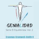 [Spanish] - Genialidad: Serie El Equilibrista: Vol. 2 Audiobook