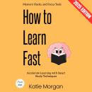 Student Learning Fast How to Learn Fast:: Accelerate Learning with Smart Study Techniques ...