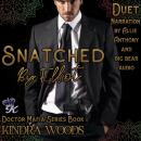 Snatched by Elliot Audiobook