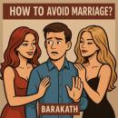 How to avoid marriage? Audiobook
