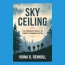 Sky Ceiling: The Complete Field-to-Forest Fitness System Audiobook