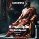 [Portuguese] - A maldição: O mito do rei Édipo Audiobook