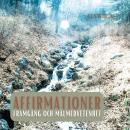 [Swedish] - Affirmationer: Framgång och målmedvetenhet (porlande bäck) Audiobook