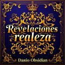 [Spanish] - Revelaciones inesperadas de la realeza: Secretos fascinantes de la realeza: lecciones im Audiobook
