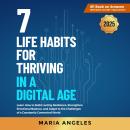 7 Life Habits for Thriving in a Digital Age: Learn How to Build Lasting Resilience, Strengthen Emoti Audiobook