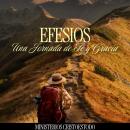 [Spanish] - Efesios: Una Jornada de Fe y Gracia Audiobook