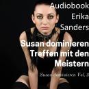 [German] - Susan Dominieren. Treffen mit den Meistern: Susan dominieren Vol. 5 Audiobook