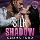 Silk Shadow (Blackthorn Security Book 3): A thrilling bodyguard romance Audiobook
