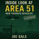 Inside Look At Area 51: New Theories Revealed Audiobook