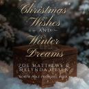 Christmas Wishes and Winter Dreams: A Light-Hearted Paranormal Christmas Romance Audiobook