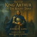Tales of King Arthur and the Round Table Audiobook