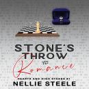 Stone's Throw to Romance Audiobook