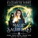 Magic Sacrificed: Rise of the Arcanist Audiobook