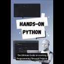 Hands-On Python: The Ultimate Guide to Learning Programming Through Projects Audiobook