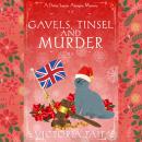 Gavels, Tinsel and Murder: A British Cozy Mystery with a Female Amateur Sleuth Audiobook