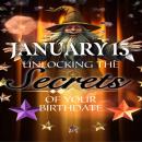 January 13: Unlocking the Secrets of Your Birthdate Audiobook