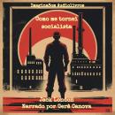 [Portuguese] - Como me tornei socialista Audiobook