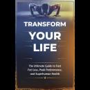 Transform Your Life: The Ultimate Guide to Fast Fat-Loss, Peak Performance, and Superhuman Health Audiobook