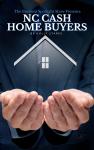 The Business Spotlight Show Presents: NC Cash Home Buyers: The Business Spotlight Show Presents Audiobook