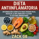 [Spanish] - Dieta Antiinflamatoria Audiobook