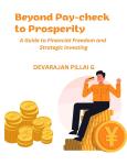 Beyond Pay-check to Prosperity: A Guide to Financial Freedom and Strategic Investing Audiobook