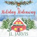 The Holiday Hideaway Audiobook