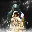 Andreigo and the Weaver of Dreams: Book 1 Audiobook