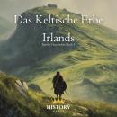 [German] - Das keltische Erbe Irlands Audiobook