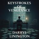 Keystrokes of Vengeance Audiobook