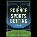 The Science of Sports Betting: Unlocking the Secrets to Informed Wagers Audiobook