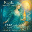 Ripple, The Water-Spirit Audiobook