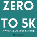 Zero to 5K: A Realist’s Guide to Running Audiobook