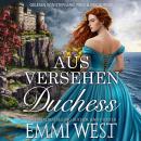 [German] - Aus Versehen Duchess: Historischer Liebesroman Audiobook