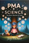 PMA SCIENCE: The Short Stories of Luna Audiobook