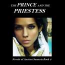 The Prince and the Priestess: Novels of Ancient Sumeria Volume 2 Audiobook