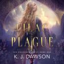The Lilac Plague Audiobook