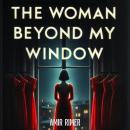 The Woman Beyond My Window Audiobook